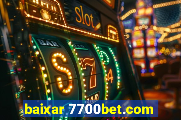 baixar 7700bet.com